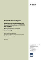 Forsmark site investigation. Formation factor logging in-situ by electrical methods in KFM01A and KFM02A. Measurements and evaluation of methodology