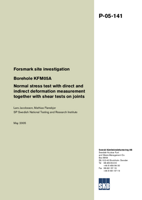 Forsmark site investigation. Borehole KFM05A. Normal stress test with direct and indirect deformation measurement together with shear tests on joints